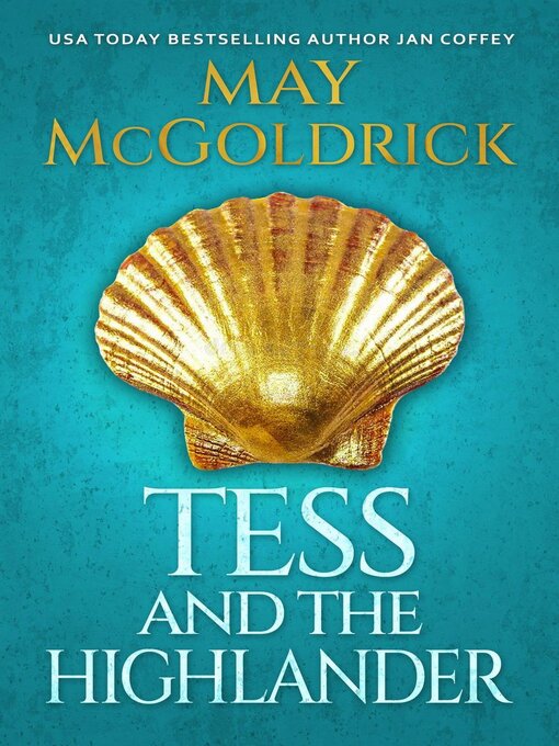 Title details for Tess and the Highlander by May McGoldrick - Available